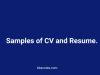 Sample of Cover Letter (CV) and Resume for job application Sample of Cover Letter (CV) and Resume for job application
