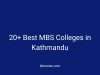 20+ Best MBS Colleges in Kathmandu 20+ Best MBS Colleges in Kathmandu