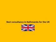 Best Consultancy in Kathmandu for the UK Best Consultancy in Kathmandu for the UK