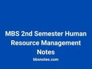 MBS 2nd Semester Human Resource Management Notes Pdf MBS 2nd Semester Human Resource Management Notes Pdf