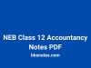NEB Class 12 Accountancy Notes PDF NEB Class 12 Accountancy Notes PDF