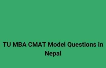 TU MBA CMAT Model Questions in Nepal TU MBA CMAT Model Questions in Nepal