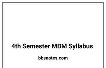 4th Semester MBM Syllabus and list of subjects 4th Semester MBM Syllabus and list of subjects