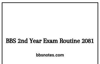 BBS 2nd Year Exam Routine 2081 BBS 2nd Year Exam Routine 2081