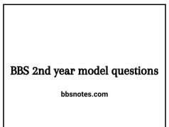 BBS 2nd year model questions pdf BBS 2nd year model questions pdf