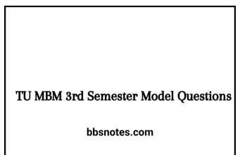 TU MBM 3rd Semester Model Questions PDF TU MBM 3rd Semester Model Questions PDF