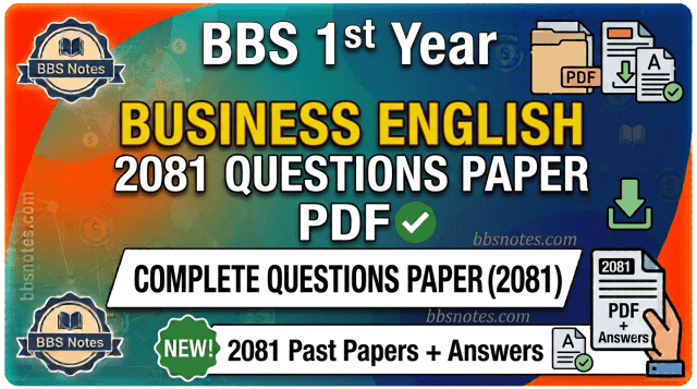 BBS 1st Year Business English 2081 Questions Paper PDF