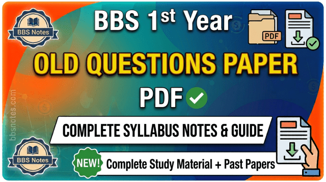 BBS 1st Year Old Questions Paper PDF BBS 1st Year Old Questions Paper PDF