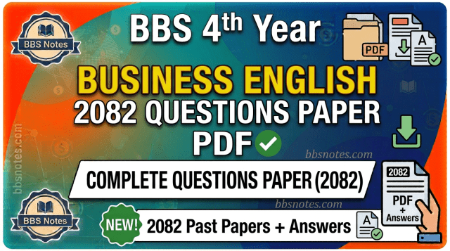BBS 4th Year Business English 2082 Questions Paper PDF BBS 4th Year Business English 2082 Questions Paper PDF