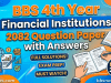 BBS 4th Year Financial Institutions 2082 Questions Paper BBS 4th Year Financial Institutions 2082 Question Paper with Answers