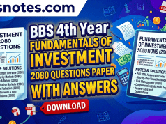 BBS 4th Year Fundamentals of Investment 2080 Questions Paper BBS 4th Year Fundamentals of Investment 2080 Questions Paper