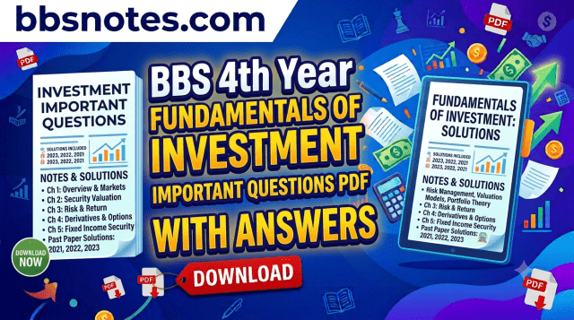 BBS 4th Year Fundamentals of Investment Important Questions PDF
