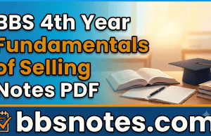 BBS 4th Year Fundamentals of Selling Notes PDF BBS 4th Year Fundamentals of Selling Notes PDF