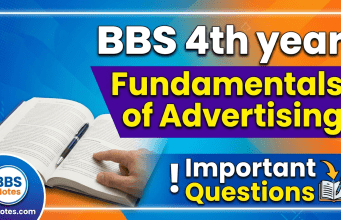 BBS 4th year Fundamentals of Advertising Important Questions BBS 4th year Fundamentals of Advertising Important Questions