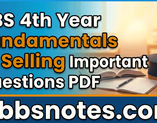 BBS 4th year Fundamentals of Selling Important Questions PDF BBS 4th year Fundamentals of Selling Important Questions PDF