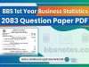 BBS 1st Year Business Statistics 2083 Question Paper PDF BBS 1st Year Business Statistics 2083 Question Paper PDF