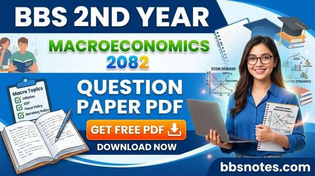 BBS 2nd Year Macroeconomics 2082 Question Paper PDF