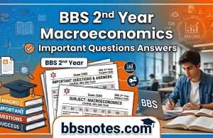 BBS 2nd Year Macroeconomics Important Questions Answers BBS 2nd Year Macroeconomics Important Questions Answers