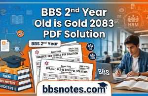 BBS 2nd Year Old is Gold 2083 PDF Solution BBS 2nd Year Old is Gold 2083 PDF Solution
