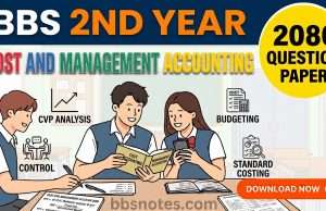BBS 2nd Year Cost and Management Accounting Question Paper 2080 BBS 2nd Year Cost and Management Accounting Question Paper 2080