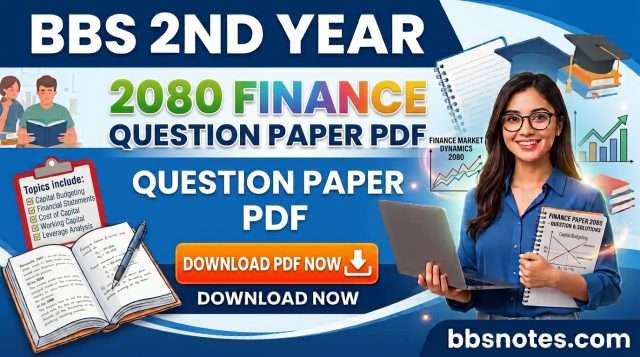 BBS 2nd Year Finance Question Paper 2080 PDF BBS 2nd Year Finance Question Paper 2080 PDF