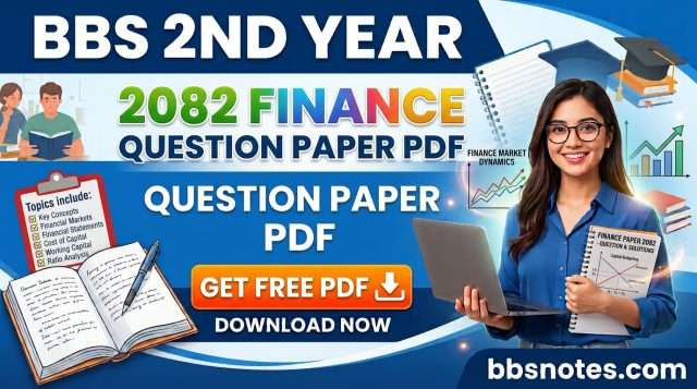 BBS 2nd Year Finance Question Paper 2082 PDF BBS 2nd Year Finance Question Paper 2082 PDF